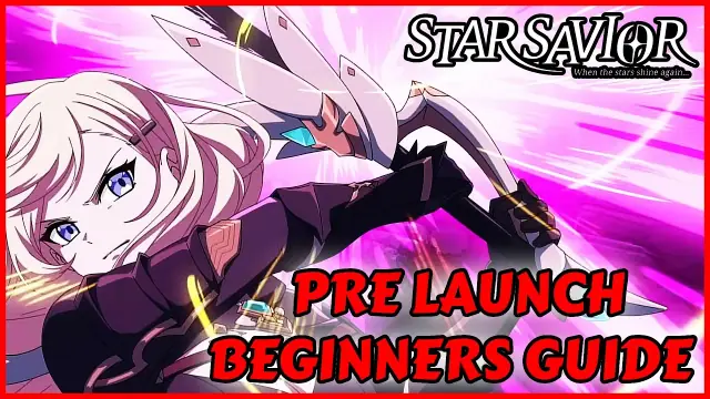StarSavior Beginner Guide: Progression, Journey, and Combat